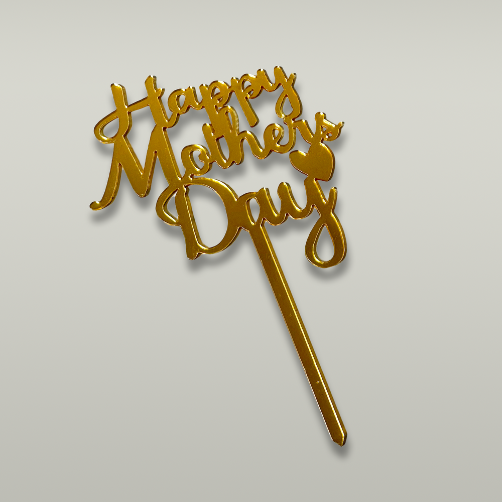 "Happy Mother's Day" Cake Topper